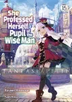 kuva on linkki tuotesivulle: She Professed Herself Pupil of the Wise Man Light Novel 15