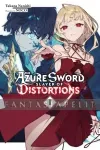 kuva on linkki tuotesivulle: Azure Sword, Slayer of Distortions Novel 1