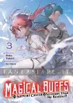 kuva on linkki tuotesivulle: Magical Buffs: The Support Caster is Stronger Than He Realized! Light Novel 3