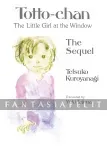 kuva on linkki tuotesivulle: Totto-chan: The Little Girl at the Window 2 -The Sequel (HC)