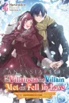 kuva on linkki tuotesivulle: If the Villainess and Villain Met and Fell in Love Light Novel 4