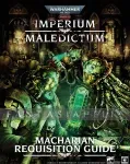picture links to product page: Warhammer 40K Imperium Maledictum RPG: Macharian Requisition Guide