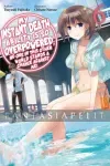 kuva on linkki tuotesivulle: My Instant Death Ability is so Overpowered Light Novel 06
