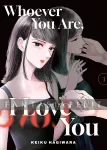 kuva on linkki tuotesivulle: Whoever You Are, I Love You 1
