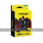 kuva on linkki tuotesivulle: Cyberpunk TCG: Welcome to Night City Starter Deck -Embracing Power