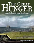 kuva on linkki tuotesivulle: The Great Hunger: Ireland's Tragedy in the 19th Century