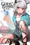 kuva on linkki tuotesivulle: Gods' Games We Play Light Novel 3