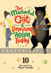 kuva on linkki tuotesivulle: Masterful Cat is Depressed Again Today 10