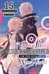kuva on linkki tuotesivulle: Our Last Crusade or the Rise of a New World Light Novel 15