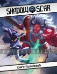 kuva on linkki tuotesivulle: Shadow Scar Core Rulebook