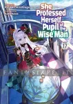 kuva on linkki tuotesivulle: She Professed Herself Pupil of the Wise Man Light Novel 17