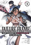 kuva tuotteesta on linkki tuotesivulle: Failure Frame: I Became the Strongest and Annihilated Everything with Low-Level Spells 10