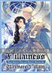 kuva on linkki tuotesivulle: Condemned Villainess Goes Back in Time and Aims to Become the Ultimate Villain Novel 6