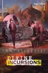 kuva on linkki tuotesivulle: Divine Incursions Light Novel 1