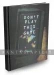 kuva on linkki tuotesivulle: Don’t Play This Game