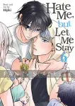kuva on linkki tuotesivulle: Hate Me, but Let Me Stay 6