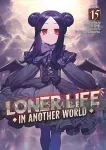 kuva on linkki tuotesivulle: Loner Life in Another World Light Novel 15