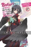 kuva on linkki tuotesivulle: Bofuri: I Don't Want to Get Hurt, so I'll Max Out My Defense Light Novel 17