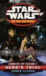 Star Wars: New Jedi Order 04 -Agents of Chaos 1, Hero's Trial