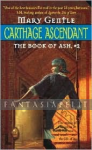 Book Of Ash 2: Carthage Ascendant