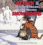 Calvin & Hobbes 07: Attack Of Deranged Mutant Killer Monster Snow Goons