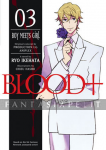 Blood+ Novel 3: Boy Meets Girl
