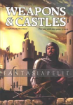 Weapons & Castles