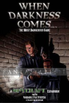 When Darkness Comes: Most Dangerous Game
