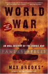 World War Z: An Oral History of the Zombie War TPB