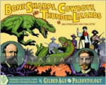 Bone Sharps, Cowboys and Thunder Lizards