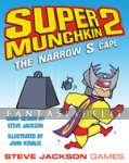 Super Munchkin 2: The Narrow S Cape