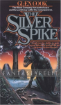 Black Company 05: Silver Spike