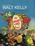Walt Kelly: The Life and Art of the Creator of Pogo (HC)