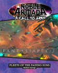 Call to Arms: Noble Armada -Fleets of the Fading Suns