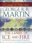 Lands of Ice and Fire (HC)