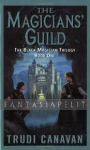 Black Magician Trilogy 1: The Magicians' Guild