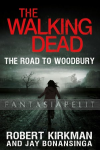 Walking Dead Novel 2: Road to Woodbury TPB