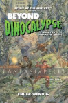 Spirit of the Century: Beyond Dinocalypse