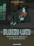 Bluesy Lucy: The Existential Chronicles of Thirtysomething (HC)