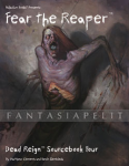 Dead Reign RPG Sourcebook 4: Fear the Reaper