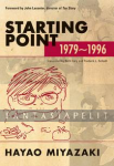 Hayao Miyazaki: Starting Point 1979-1996