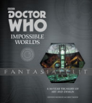 Doctor Who: Impossible Worlds -A 50-Year Treasury of Art and Design (HC)