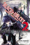 Black Bullet Light Novel 2: Against a Perfect Sniper