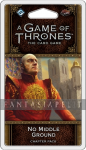Game of Thrones LCG 2: WC4 -No Middle Ground Chapter Pack