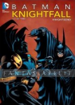 Batman: Knightfall 3 -Knightsend