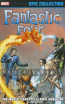 Fantastic Four Epic Collection 01: World's Greatest Comic Magazine