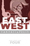 East of West 04: Who Wants War