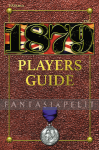 1879: Players Guide