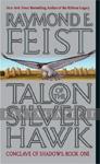 Conclave of Shadows 1: Talon of the Silver Hawk