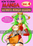HTDM Ultimate Manga Lessons 4: Making the Characters Come Alive